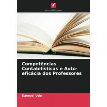 Competências Contabilísticas e Auto-eficácia dos Professores: DE
