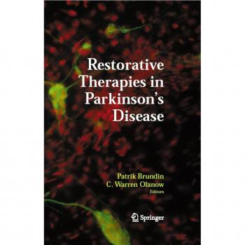 Restorative Therapies in Parkinson's Disease
