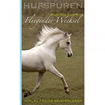 Hufspuren: Fliegender Wechsel