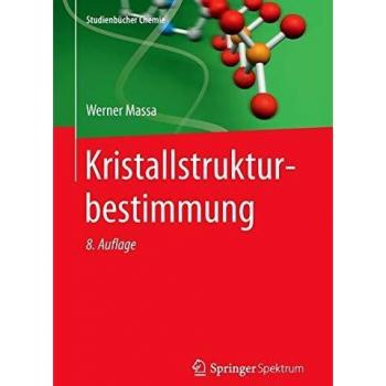 Kristallstrukturbestimmung (Studienbücher Chemie)