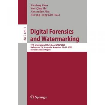 Digital Forensics and Watermarking: IWDW 2020