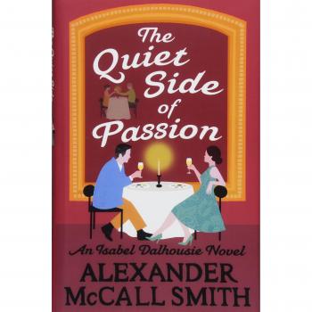 The Quiet Side of Passion (Isabel Dalhousie Novels)