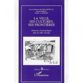 La ville, ses cultures, ses frontières