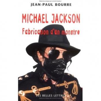 MICHAEL JACKSON:FABRICATION D'UN MONSTRE