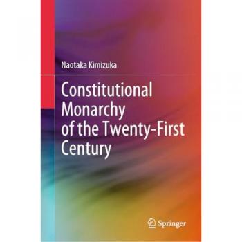 Constitutional Monarchy of the Twenty-First Century