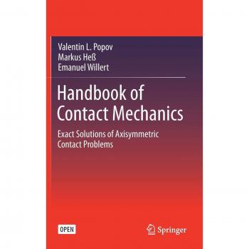 Handbook of Contact Mechanics: Exact Solutions of Axisymmetric Contact Problems