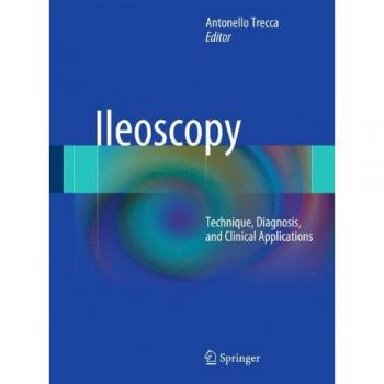 Ileoscopy. Technique, diagnosis, and clinical applications