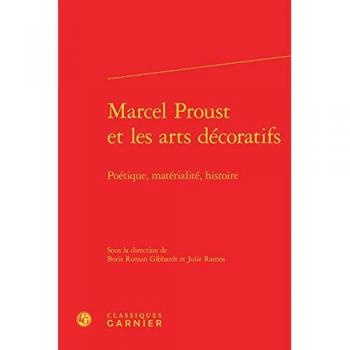 Marcel Proust Et Les Arts Décoratifs
