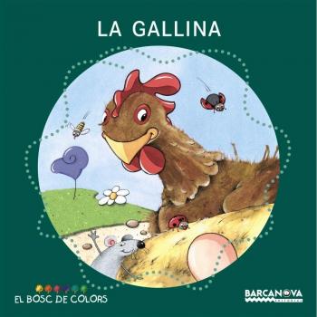 La gallina.