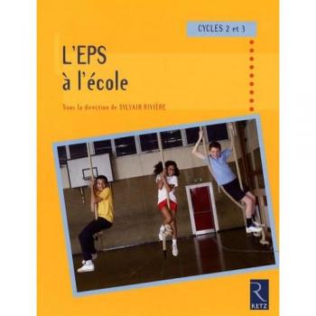 L'EPS à l'école : Cycles 2 et 3