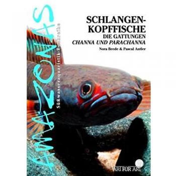 Nora Brede Schlangenkopffische: Die Gattungen Channa Und Parachanna
