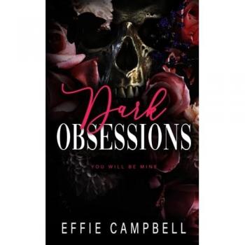 Dark Obsessions: A dark mafia romance (McGowan Mafia Series, Band 3)