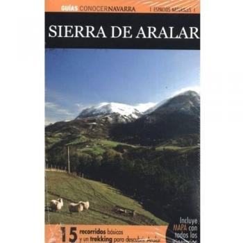 SIERRA DE ARALAR 15 RECORRIDOS BASICOS Y UN TREKKING