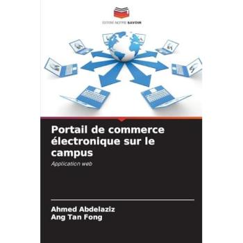 Abdelaziz, Ahmed: Portail de commerce électronique sur le campus