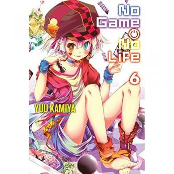 No Game No Life, Vol. 6 (Light Novel)