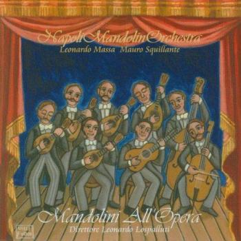 Mandolini All'opera by NAPOLI MANDOLIN ORCHESTRA [Audio CD]