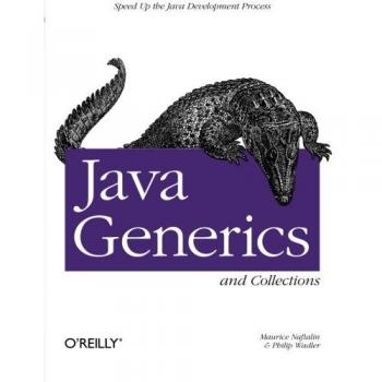Java Generics and Collections : Speed Up the Java Development Process