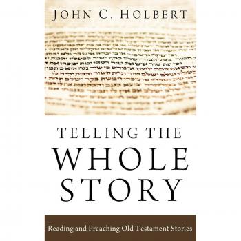 Telling the Whole Story