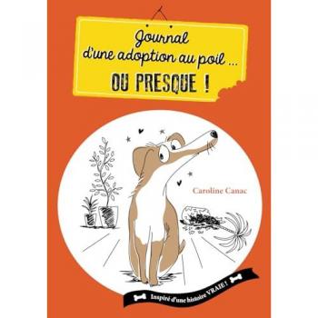 Journal d'une adoption au poil... ou presque