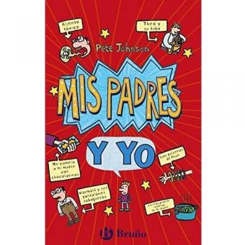 Mis padres y yo (Cómo entrenar a tus padres + Mis padres me vuelven loco)
