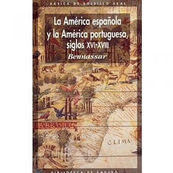 La América española y la América portuguesa siglos XVI-XVIII