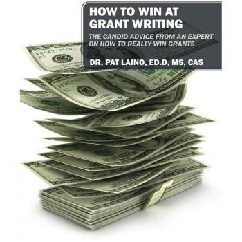 HOW TO WIN AT GRANT WRITING