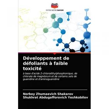 Développement de défoliants à faible toxicité: à base d'acide 2-chloroéthylphosphonique, de chlorate de magnésium et de certains sels de guanidine et d'aminoguanidine