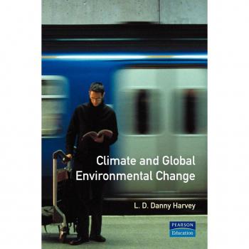 Climate and Global Environmental Change (Understanding Global Environmental Change)