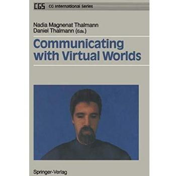 Communicating with Virtual Worlds