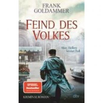Max Hellers letzter Fall: Feind des Volkes