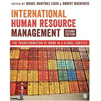 International Human Resource Management: The Transformation of Work in a Global Context: How to Use 21st Century Video in the Social Sciences