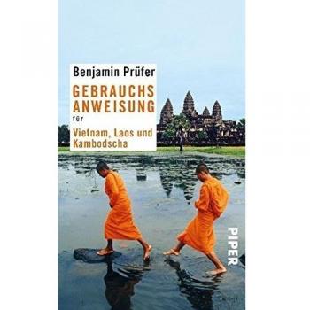 Gebrauchsanweisung für Vietnam, Laos und Kambodscha