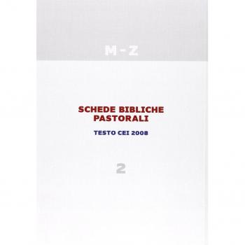 Schede bibliche pastorali. M-Z