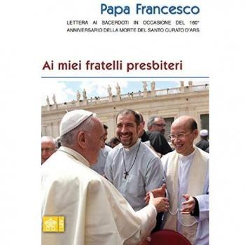 Ai sacerdoti in occasione del Santo Curato d'Ars