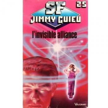 L'invisible alliance (Jimmy Guieu (58)