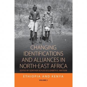 Changing Identifications and Alliances in North-east Africa