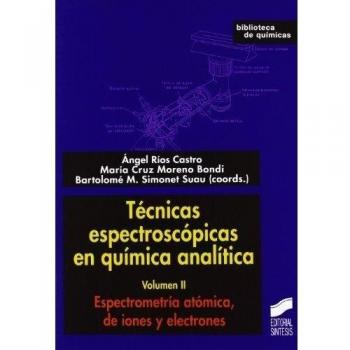 TECNICAS ESPECTROSCOPICAS EN QUIMICA ANALITICA VOL II