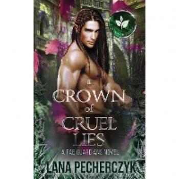 A Crown of Cruel Lies