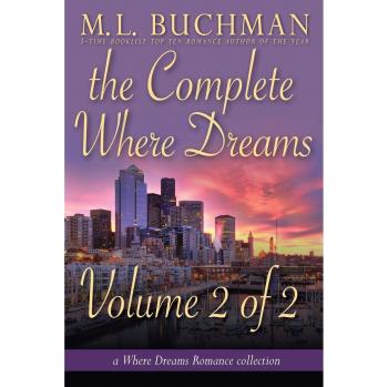 The Complete Where Dreams -Volume 2: a Pike Place Market Seattle romance collection