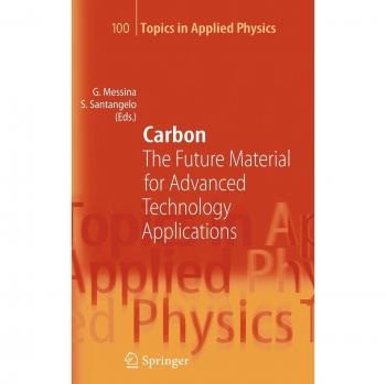 Carbon: The Future Material for Advanced Technology Applications