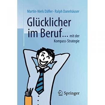 Glücklicher im Beruf ...