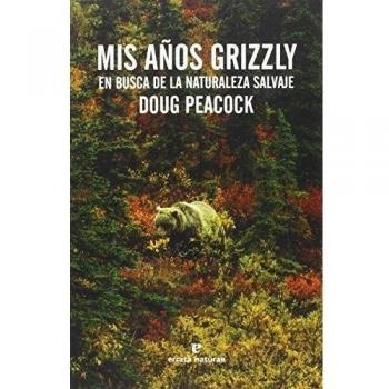 MIS AÑOS GRIZZLY
