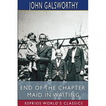 End of the Chapter : Maid in Waiting (Esprios Classics)