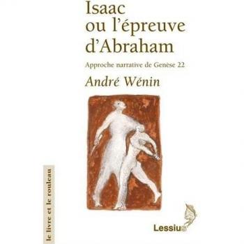 Isaac ou l'épreuve d'Abraham