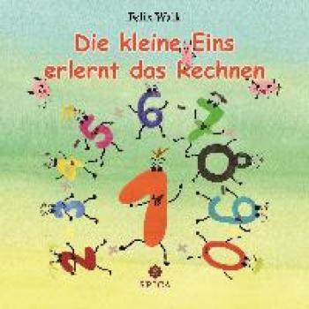 Die kleine Eins erlernt das Rechnen