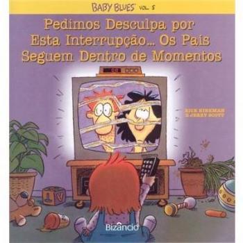 Baby Blues 5: Pedimos Desculpa