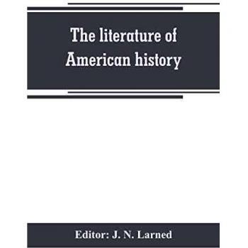 The literature of American history