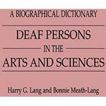 Deaf Persons in the Arts and Sciences