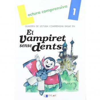 El vapiret sense dents. Quadern de Lectura Comprensiva