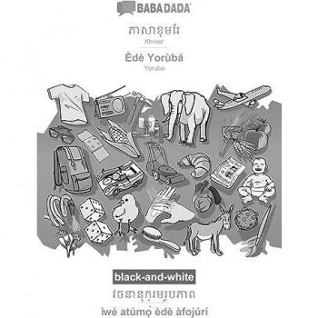 BABADADA Black-and-White Khmer-Yorùbá Visual Dictionary